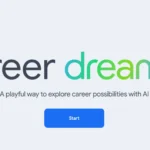 Giao diện chính thân thiện và màu sắc của Google Career Dreamer, thể hiện nơi người dùng bắt đầu hành trình khám phá sự nghiệp.