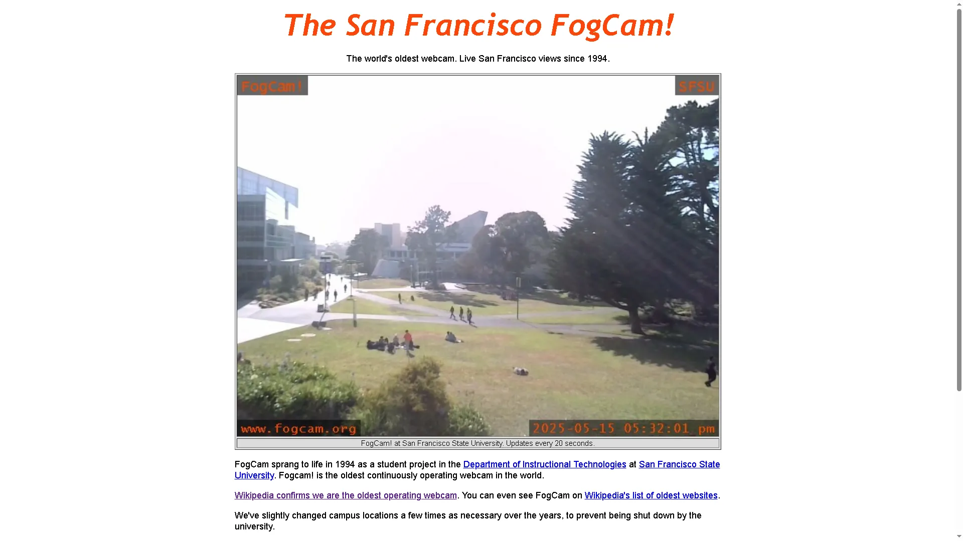 Giao diện của San Francisco FogCam, webcam trực tuyến lâu đời nhất thế giới, chụp ảnh Đại học San Francisco.