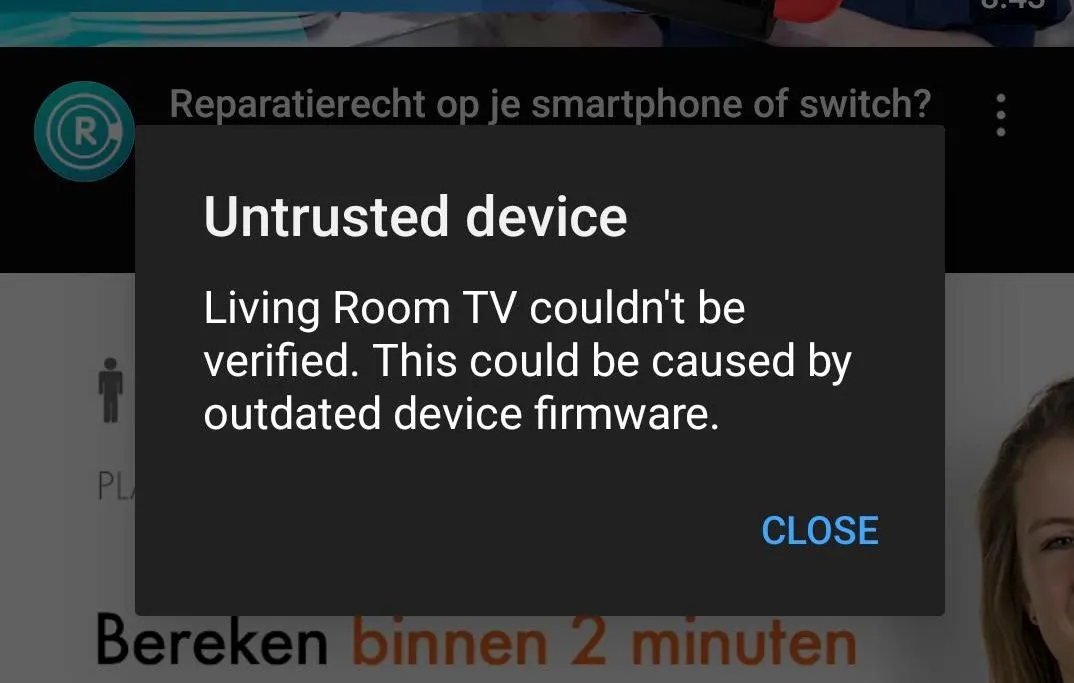 Lỗi "Untrusted Device" xuất hiện trên màn hình Chromecast